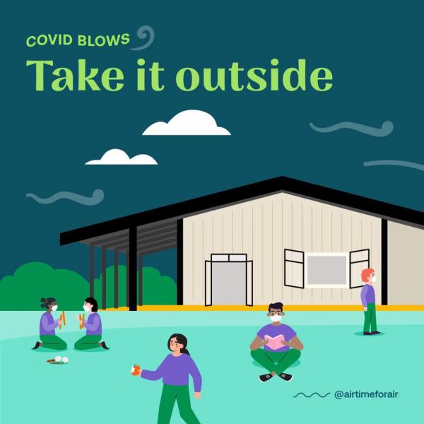 Graphic of people outside with the words 'COVID blows - take it outside'